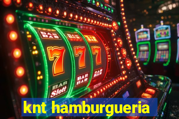 knt hamburgueria