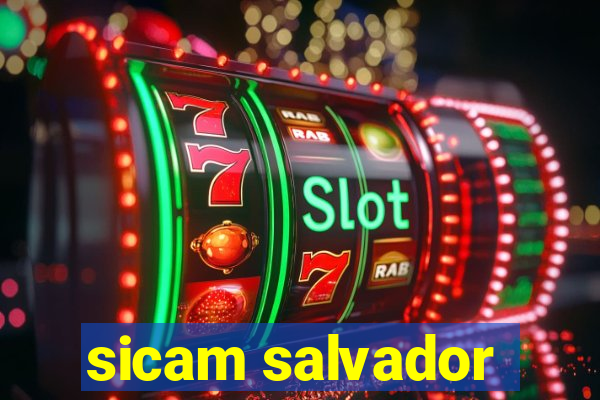 sicam salvador