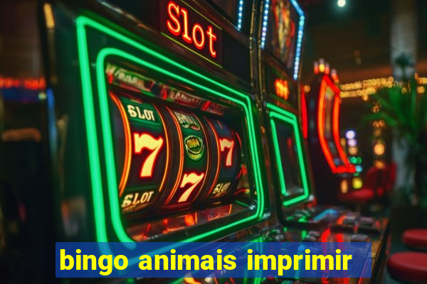 bingo animais imprimir