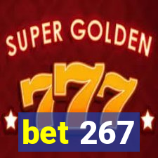 bet 267