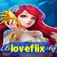 loveflix