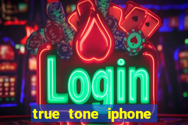 true tone iphone economiza energia