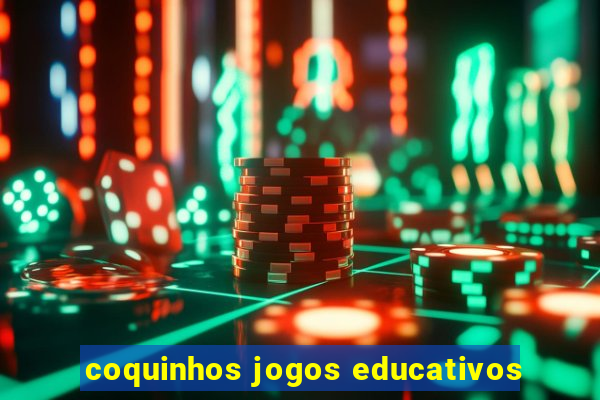 coquinhos jogos educativos