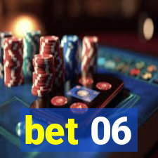 bet 06