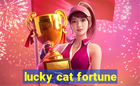 lucky cat fortune