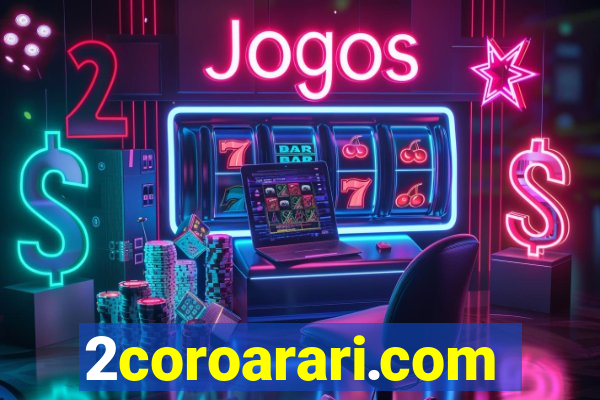 2coroarari.com