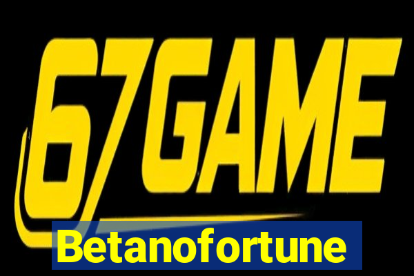 Betanofortune