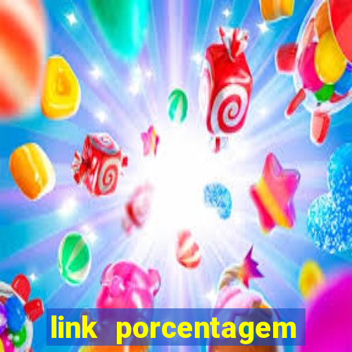 link porcentagem slots pp