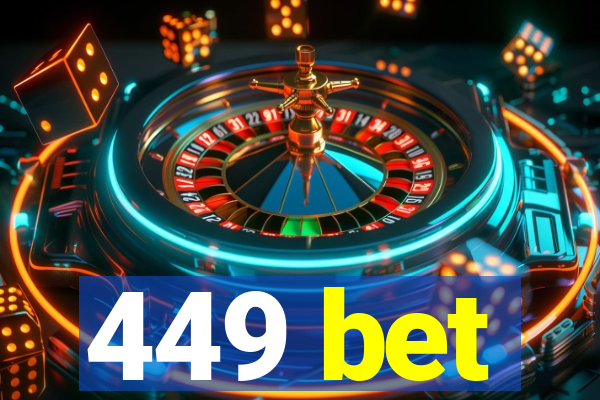 449 bet