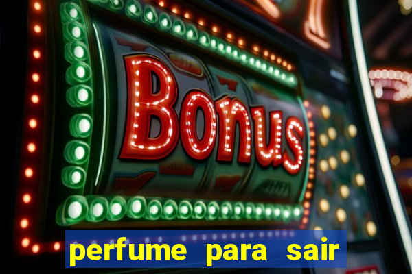 perfume para sair a noite