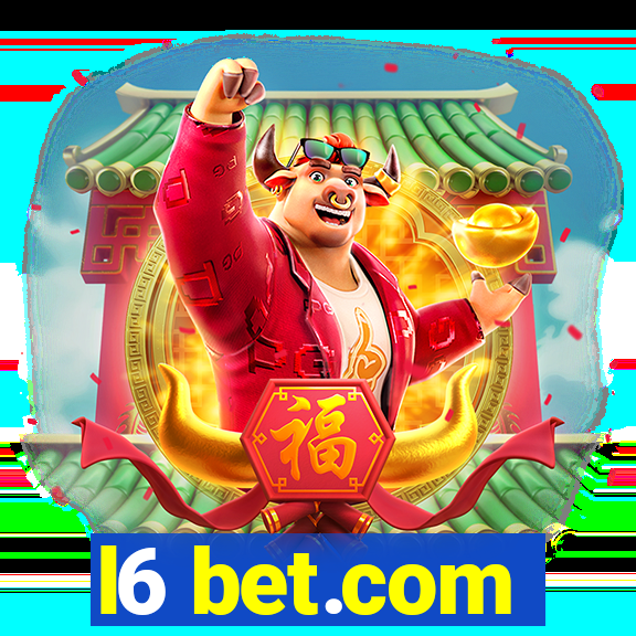 l6 bet.com