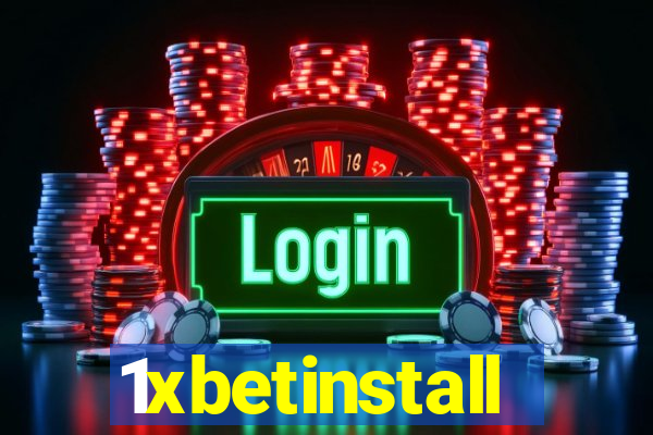 1xbetinstall