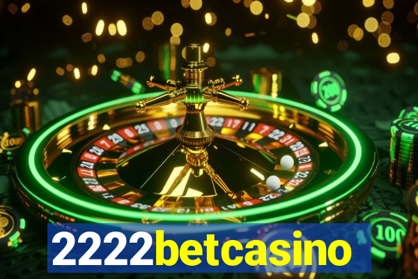 2222betcasino