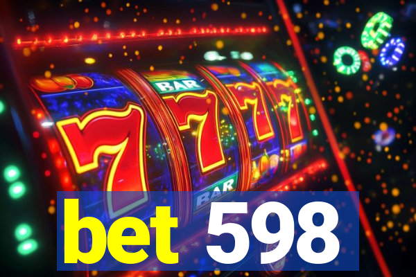 bet 598