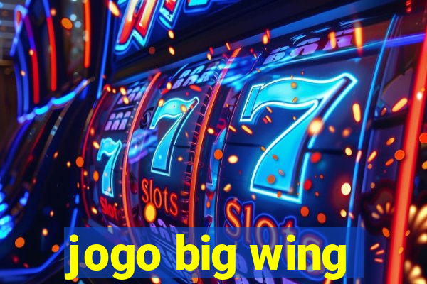 jogo big wing