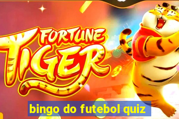 bingo do futebol quiz