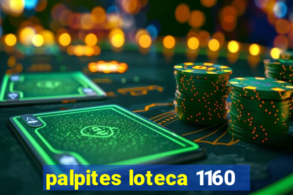 palpites loteca 1160