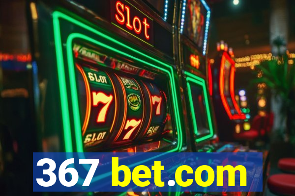 367 bet.com