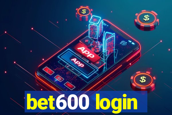 bet600 login