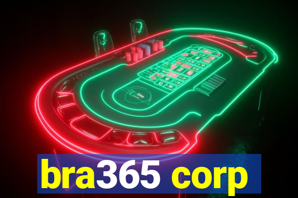 bra365 corp