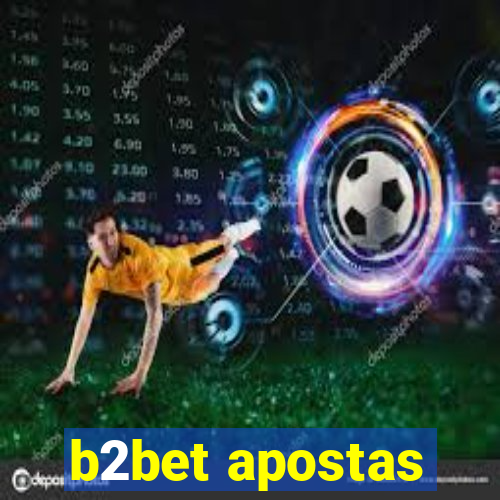 b2bet apostas