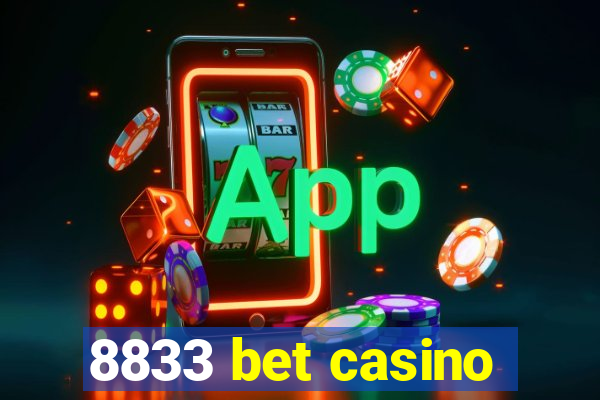 8833 bet casino