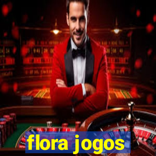 flora jogos