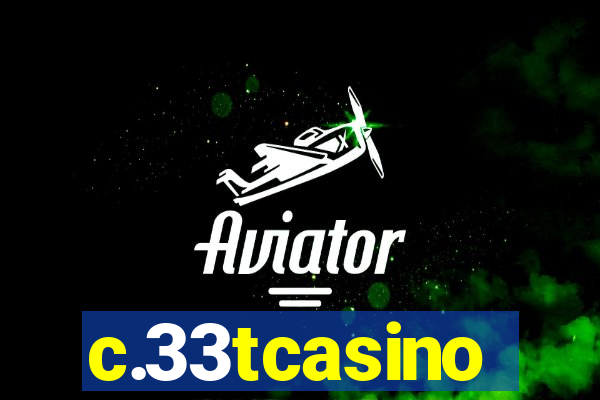 c.33tcasino