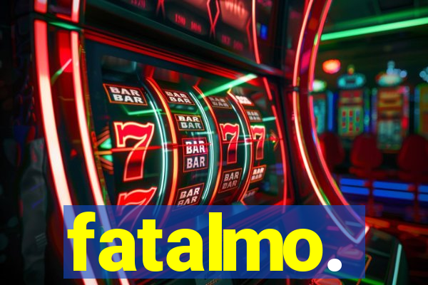 fatalmo.