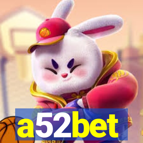 a52bet