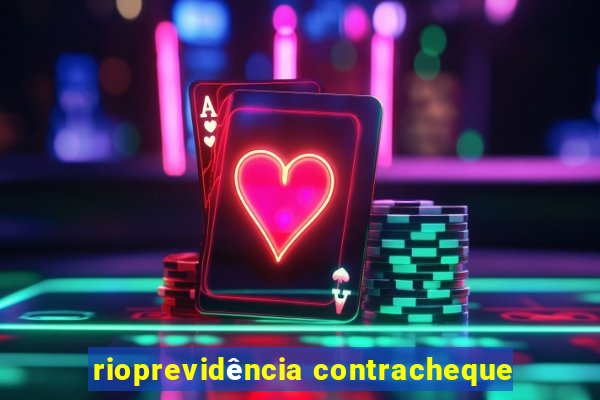 rioprevidência contracheque