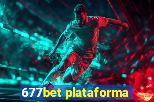 677bet plataforma