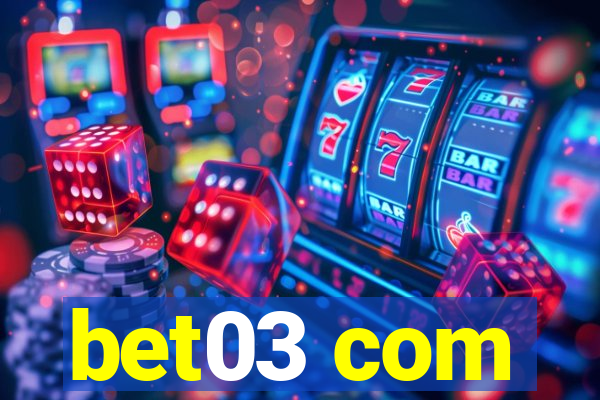 bet03 com