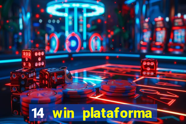 14 win plataforma de jogos