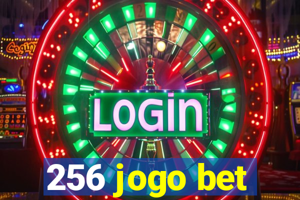 256 jogo bet