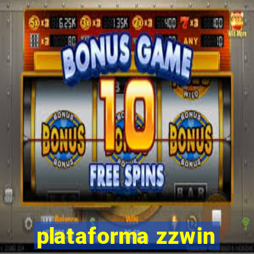 plataforma zzwin