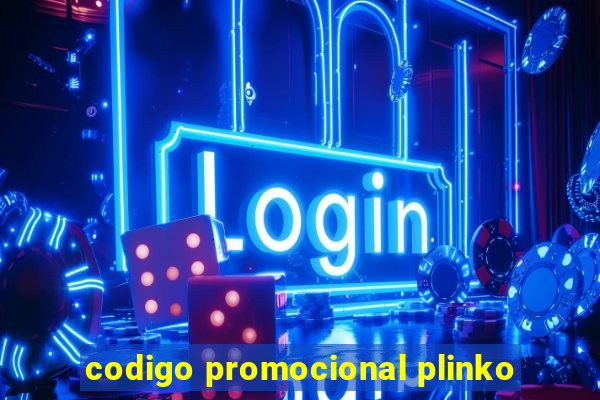 codigo promocional plinko