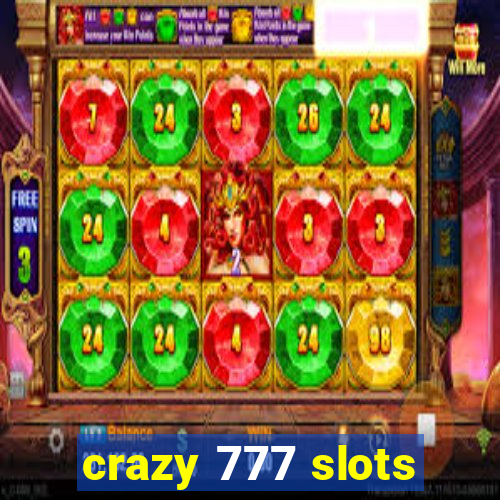 crazy 777 slots