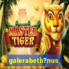 galerabetb?nus