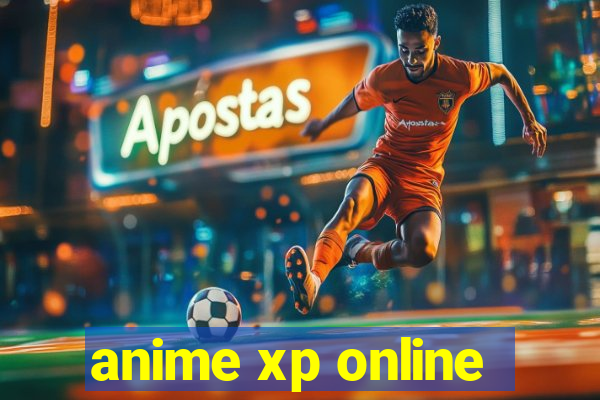 anime xp online