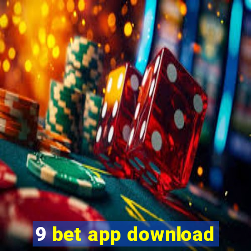 9 bet app download