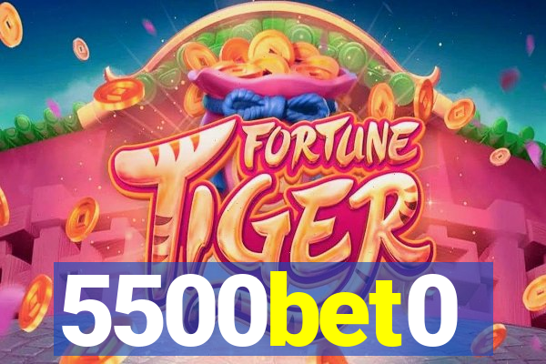 5500bet0