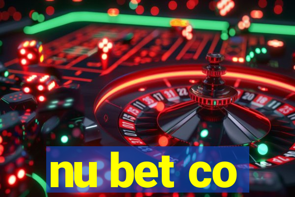 nu bet co