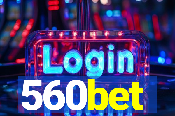 560bet