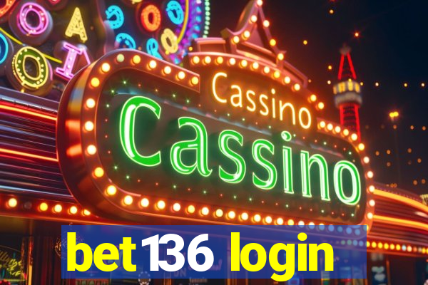 bet136 login