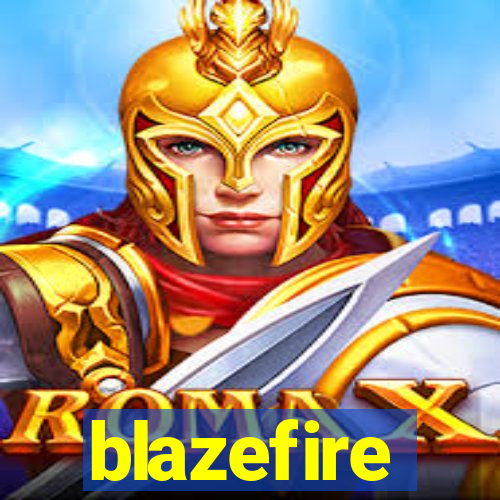 blazefire