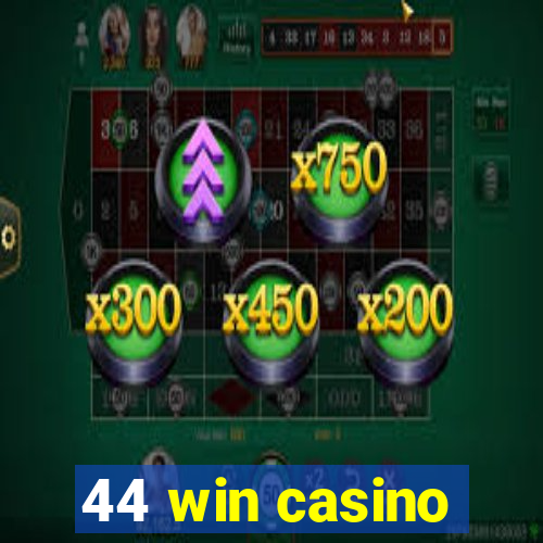 44 win casino