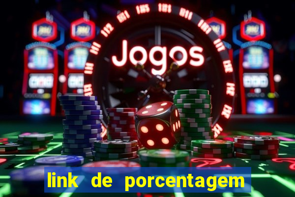 link de porcentagem dos slots pg