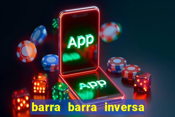 barra barra inversa - twitch