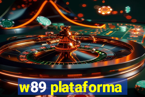 w89 plataforma